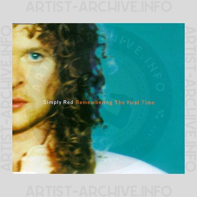 Simply Red - Remembering The First Time
