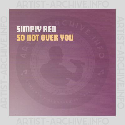 Simply Red - So Not Over You