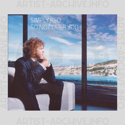 Simply Red - So Not Over You