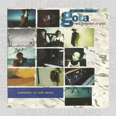 Gota & The Heart Of Gold - Somethin' To Talk About