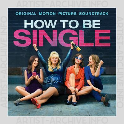 Soundtrack - How To Be Single