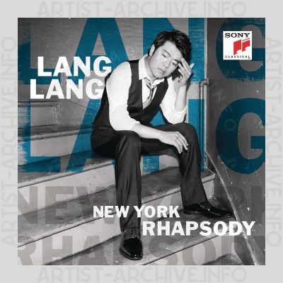 Lang Lang - New York Rhapsody