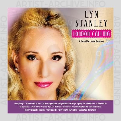Lyn Stanley - London Calling - A Toast To Julie London
