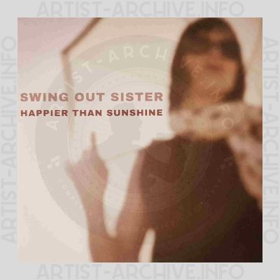 Swing Out Sister - Happier Than Sunshine