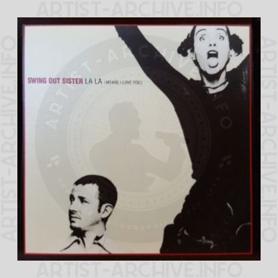 Swing Out Sister - La La (Means I Love You)