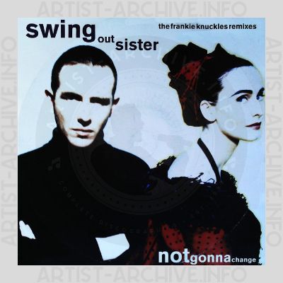 Swing Out Sister - Notgonnachange - Frankie Knuckles Remixes
