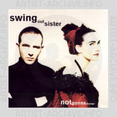 Swing Out Sister - Notgonnachange