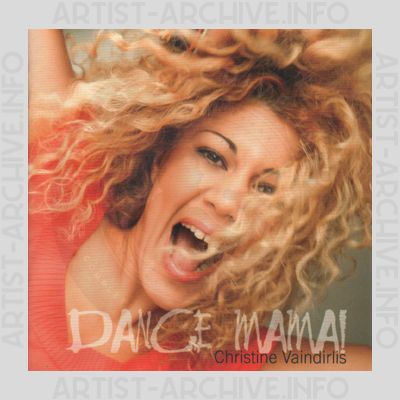 Christine Vaindirlis - Dance Mama!