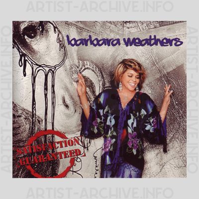 Barbara Weathers - Satisfaction Guaranteed