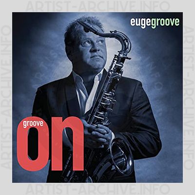 Euge Groove - Groove On!