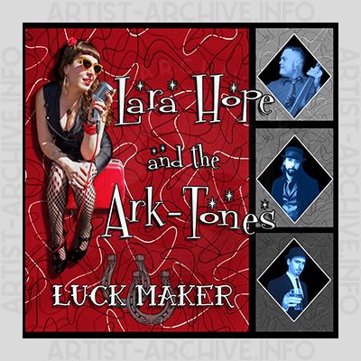 Lara Hope And The Ark-Tones - Luck Maker