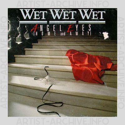 Wet Wet Wet - Angel Eyes (Home And Away)
