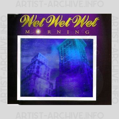 Wet Wet Wet - Morning