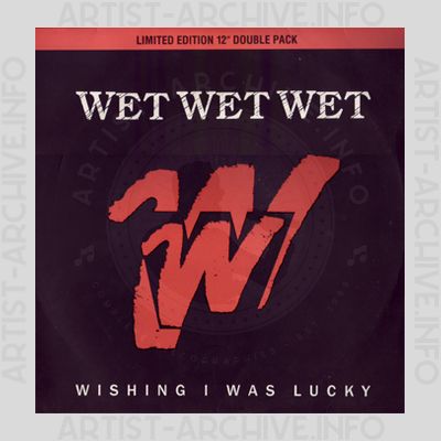 Wet Wet Wet - Wishing I Was Lucky