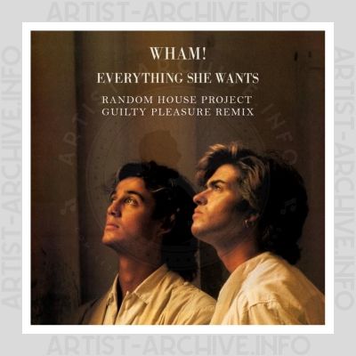 Wham! - Everything She Wants (Random House Project Guilty Pleasure Remix)