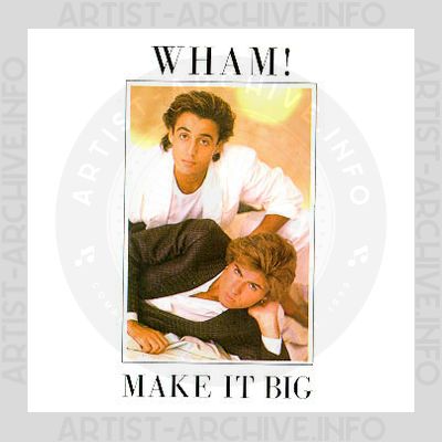 Wham! - Make It Big