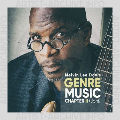 Melvin Lee Davis - Genre - Music Chapter II (Joni)
