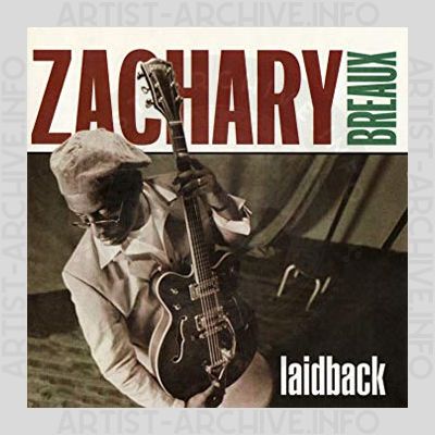 Zachary Breaux - Laidback