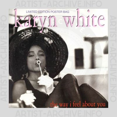 Karyn White - The Way I Feel About You