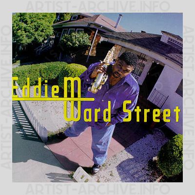 Eddie M - Ward Street