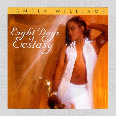 Pamela Williams - Eight Days Of Ecstasy