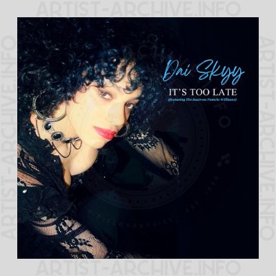 Dai Skyy feat. Pamela Williams - It's Too Late