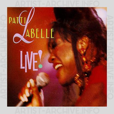Patti LaBelle - Live!