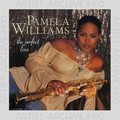 Pamela Williams - The Perfect Love