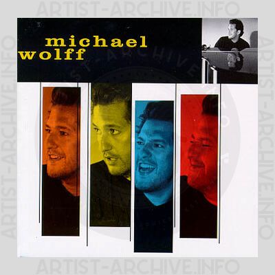 Michael Wolff - Michael Wolff