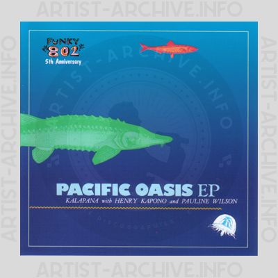 Kalapana with Henry Kapono and Pauline Wilson - Pacific Oasis