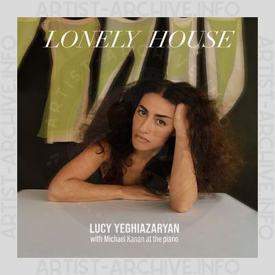 Lucy Yeghiazaryan - Lonely House