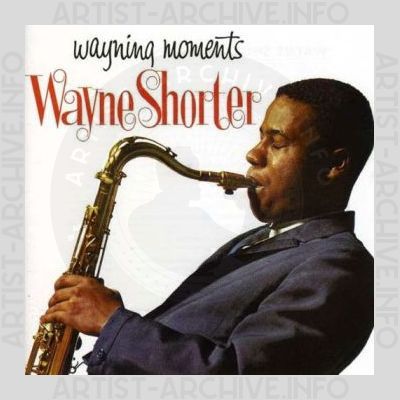 Wayne Shorter – Wayning Moments