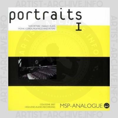 Tom Peters – Portraits I (Tom Peters (Piano) plays Monk, Corea, Monaco and Peters)