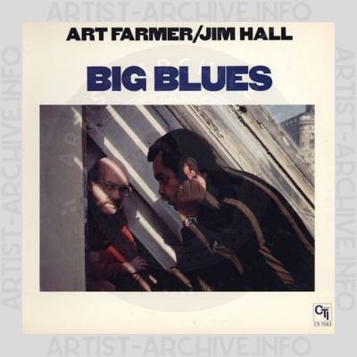 Art Farmer/Jim Hall – Big Blues