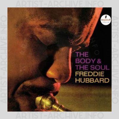 Freddie Hubbard – The Body & The Soul