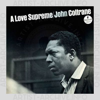 John Coltrane – A Love Supreme