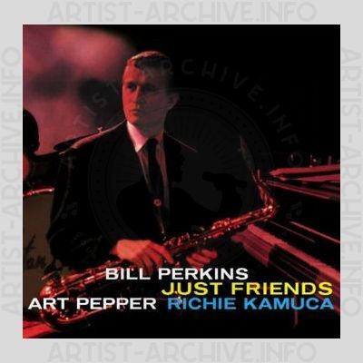 Bill Perkins – Just Friends