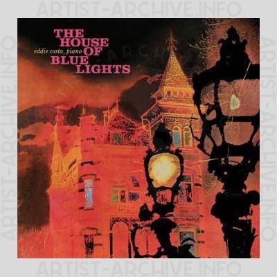 Eddie Costa – The House Of Blue Lights