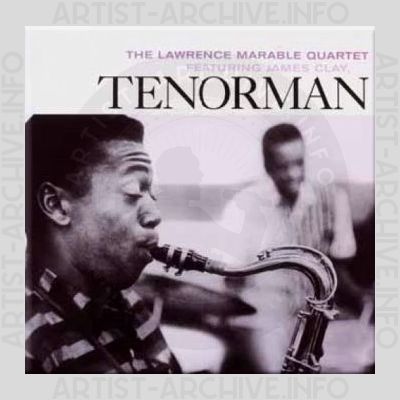 The Lawrence Marable Quartet featuring James Clay – Tenorman