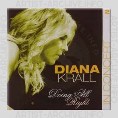 Diana Krall – Doing All Right - In Concert