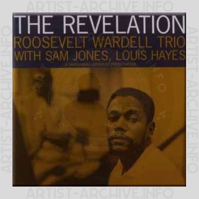 Roosevelt Wardell Trio – The Revelation