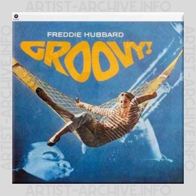 Freddie Hubbard – Groovy!