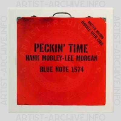Hank Mobley & Lee Morgan – Peckin' Time