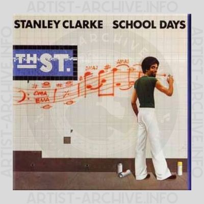 Stanley Clarke – School Days