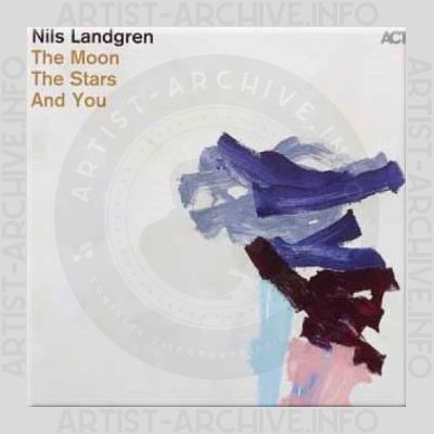 Nils Landgren – The Moon, the Stars and You