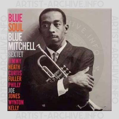 Blue Mitchell Sextet – Blue Soul