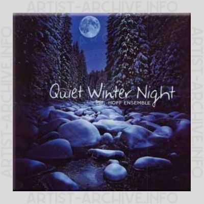 Hoff Ensemble – Quiet Winter Night
