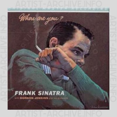 Frank Sinatra – Where Are You?