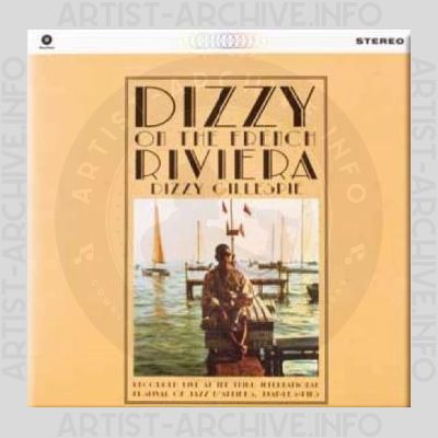 Dizzy Gillespie – Dizzy on the French Riviera