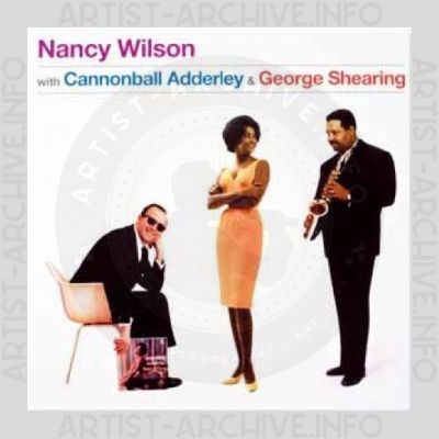 Nancy Wilson with Cannonball Adderley & George Shearing – Nancy Wilson with Cannonball Adderley & George Shearing